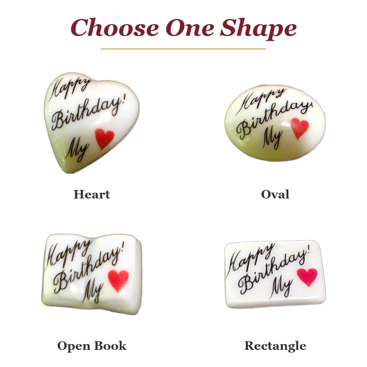 Happy Birthday My Love! porcelain goodie trinkets in all shapes: heart, oval, open book, rectangle
